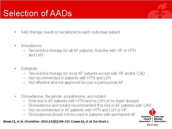 Selection of AADs • AAD therapy needs to be tailored to each individual patient Selection of AADs • AAD therapy needs to be tailored to each individual patient