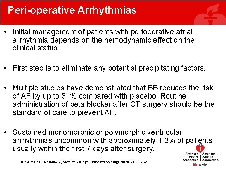 Peri-operative Arrhythmias • Initial management of patients with perioperative atrial arrhythmia depends on the Peri-operative Arrhythmias • Initial management of patients with perioperative atrial arrhythmia depends on the