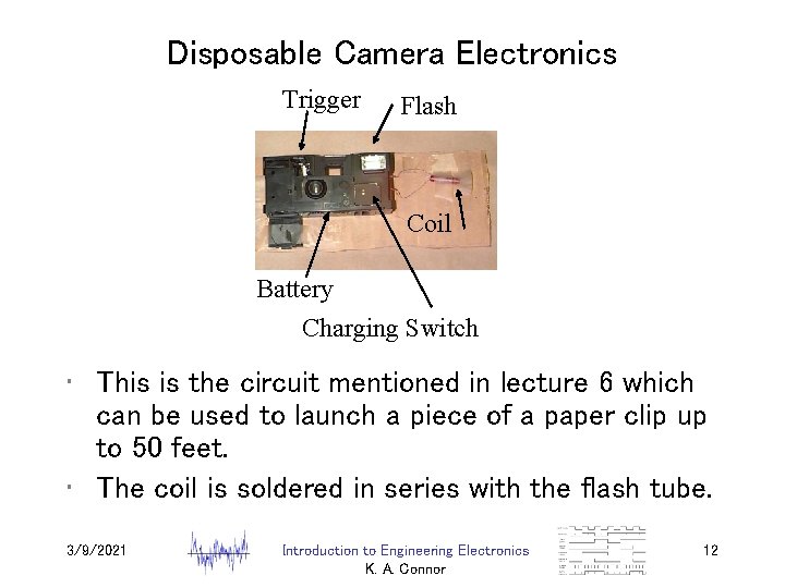 Disposable Camera Electronics Trigger Flash Coil Battery Charging Switch • This is the circuit