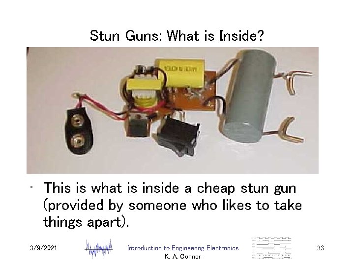 Stun Guns: What is Inside? • This is what is inside a cheap stun