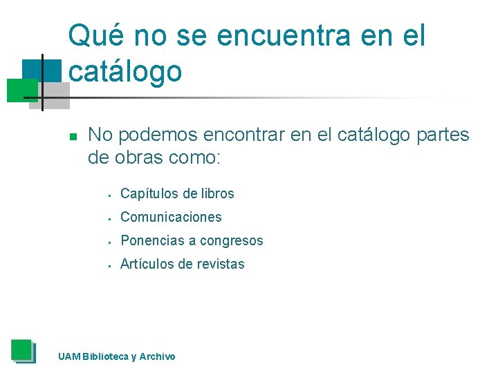 Qué no se encuentra en el catálogo n No podemos encontrar en el catálogo