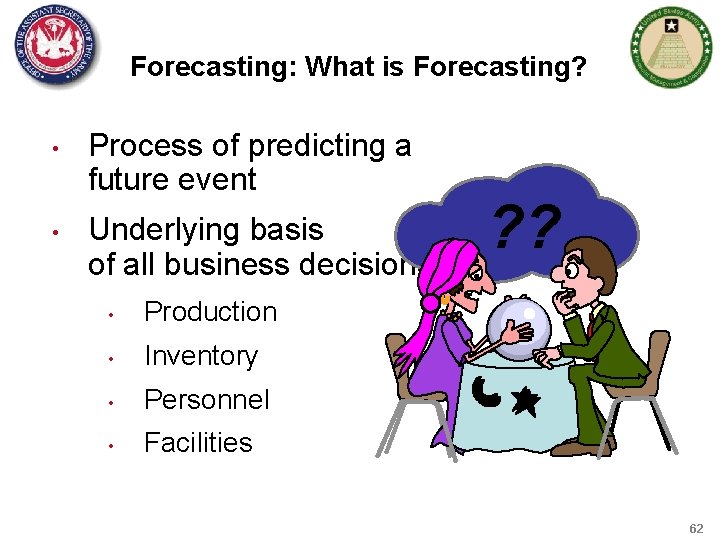 Forecasting: What is Forecasting? • • Process of predicting a future event Underlying basis