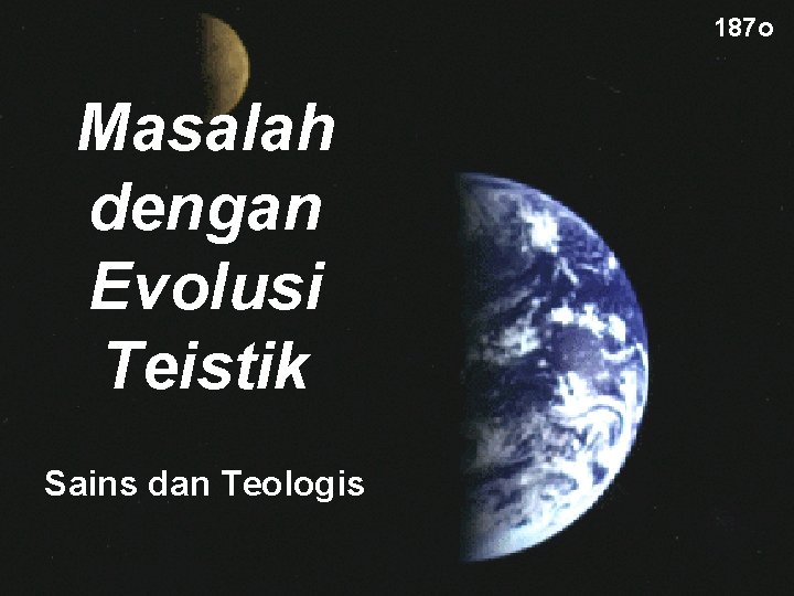 187 o Masalah dengan Evolusi Teistik Sains dan Teologis 