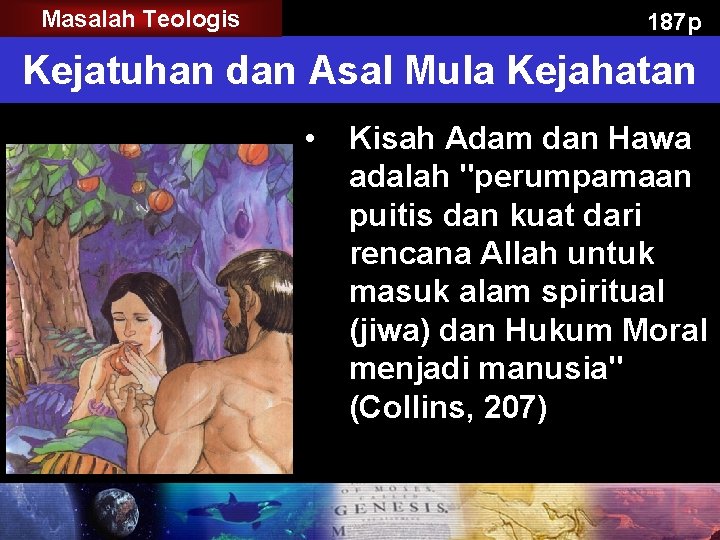 Masalah Teologis 187 p Kejatuhan dan Asal Mula Kejahatan • Kisah Adam dan Hawa