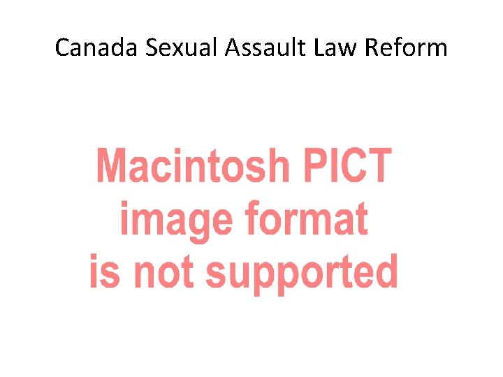 Canada Sexual Assault Law Reform 