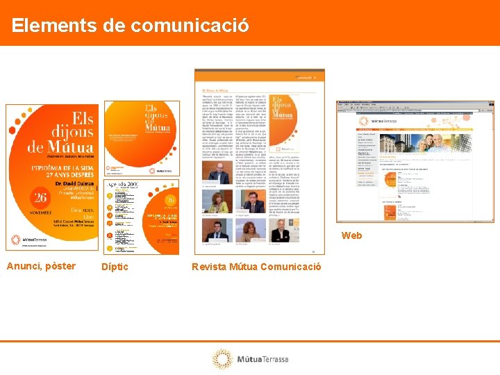 Elements de comunicació Web Anunci, pòster Díptic Revista Mútua Comunicació 