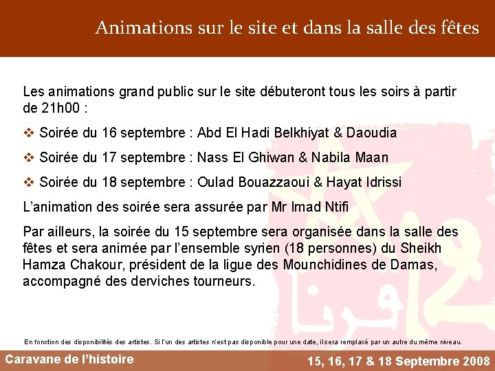 Animations sur le site et dans la salle des fêtes Les animations grand public