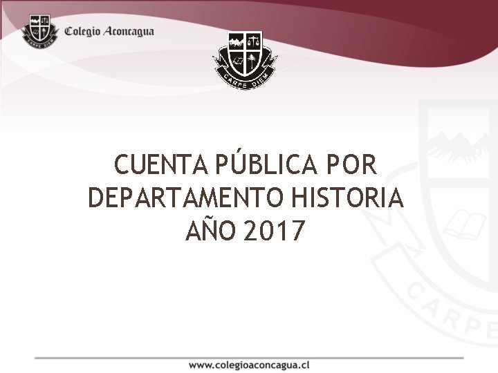 CUENTA PÚBLICA POR DEPARTAMENTO HISTORIA AÑO 2017 