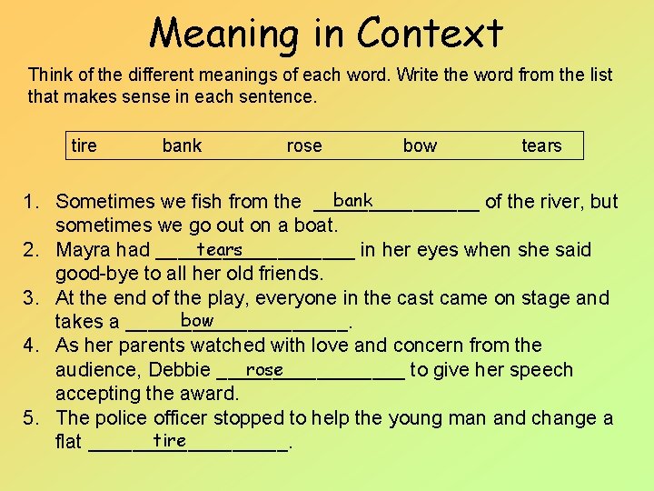 Meaning in Context Think of the different meanings of each word. Write the word Meaning in Context Think of the different meanings of each word. Write the word