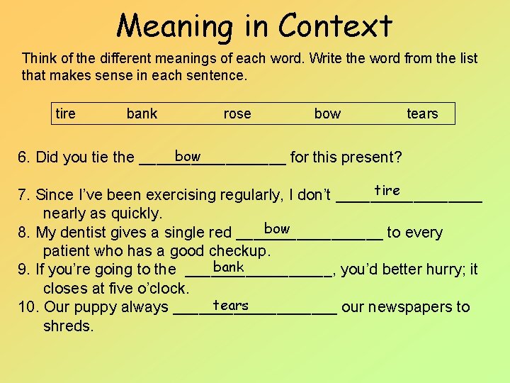 Meaning in Context Think of the different meanings of each word. Write the word Meaning in Context Think of the different meanings of each word. Write the word
