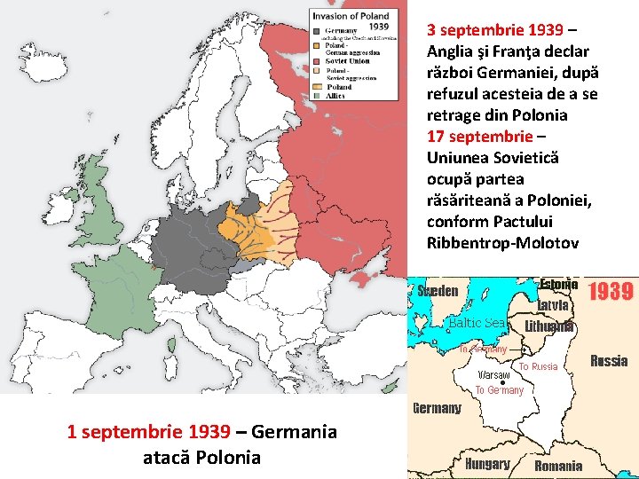 3 septembrie 1939 – Anglia şi Franţa declar război Germaniei, după refuzul acesteia de