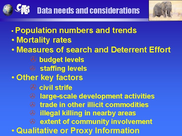 Data needs and considerations • Population numbers and trends • Mortality rates • Measures