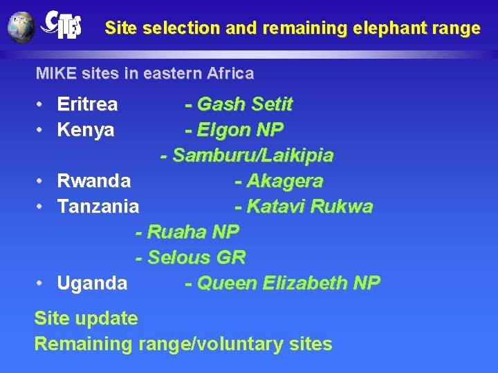 Site selection and remaining elephant range MIKE sites in eastern Africa • Eritrea •