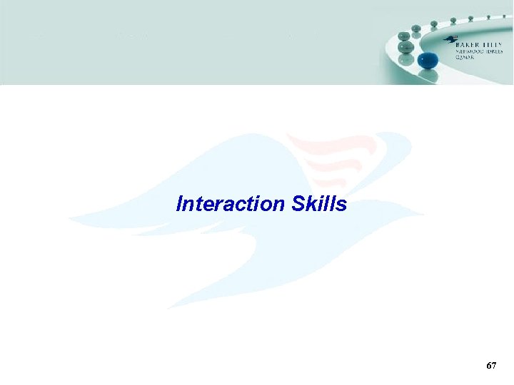 Interaction Skills 67 