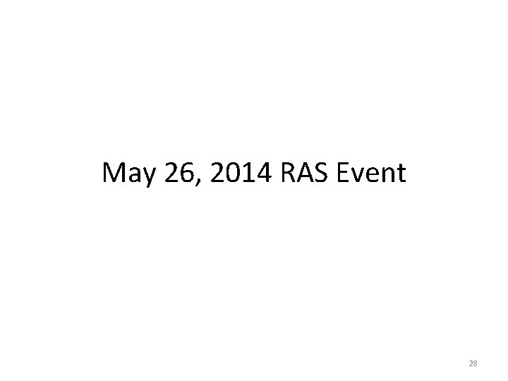 May 26, 2014 RAS Event 28 