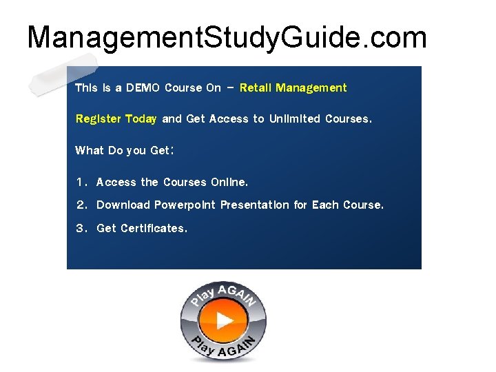 Management. Study. Guide. com This is a DEMO Course On – Retail Management Register