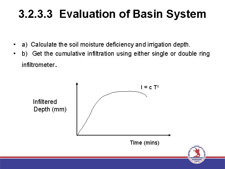 3. 2. 3. 3 Evaluation of Basin System • a) Calculate the soil moisture