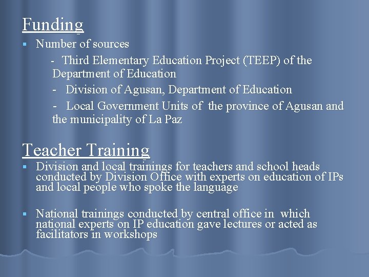 Funding § Number of sources - Third Elementary Education Project (TEEP) of the Department