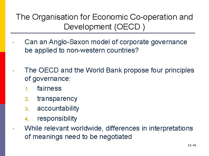 The Organisation for Economic Co-operation and Development (OECD ) • Can an Anglo-Saxon model