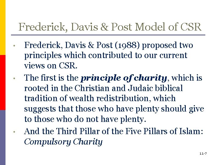 Frederick, Davis & Post Model of CSR • • • Frederick, Davis & Post