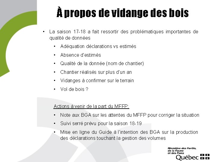 À propos de vidange des bois • La saison 17 -18 a fait ressortir