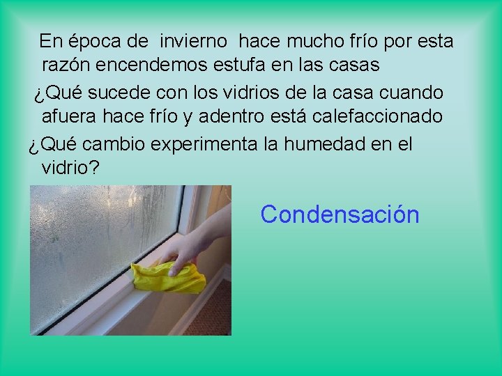 En época de invierno hace mucho frío por esta razón encendemos estufa en las