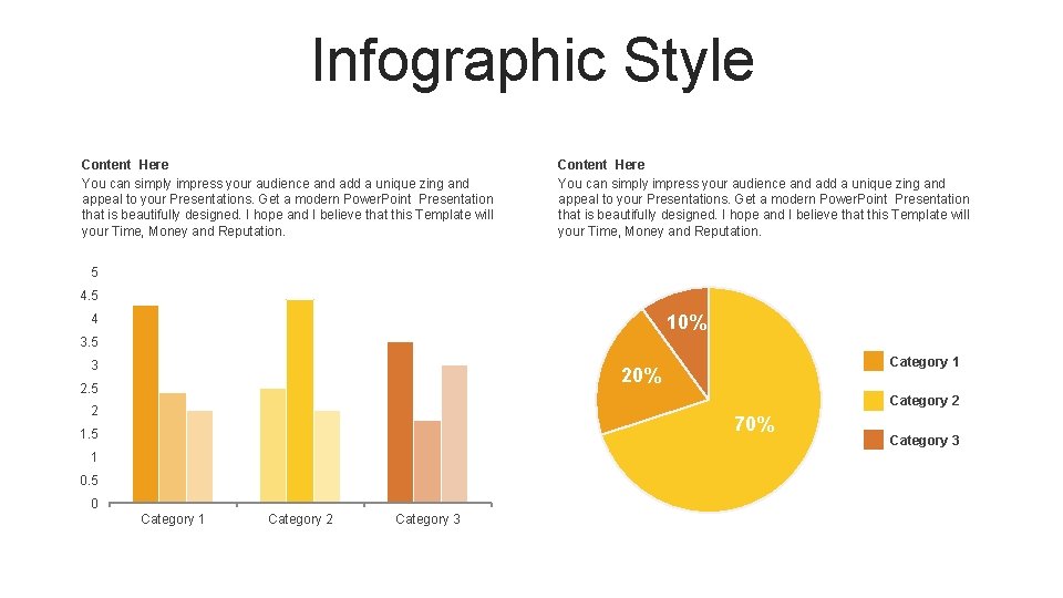 Infographic Style Content Here You can simply impress your audience and add a unique