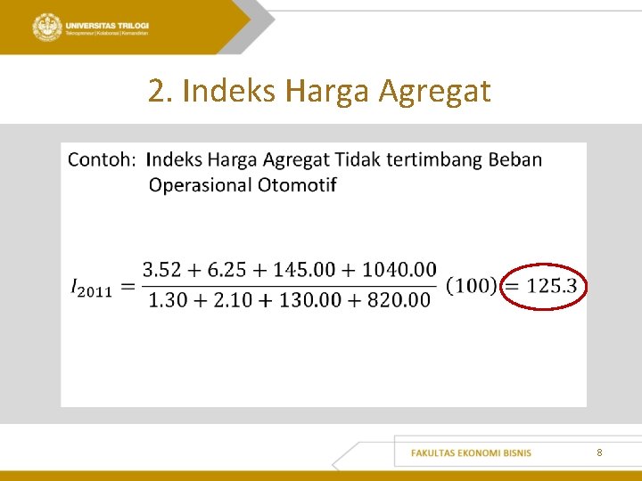 2. Indeks Harga Agregat • 8 