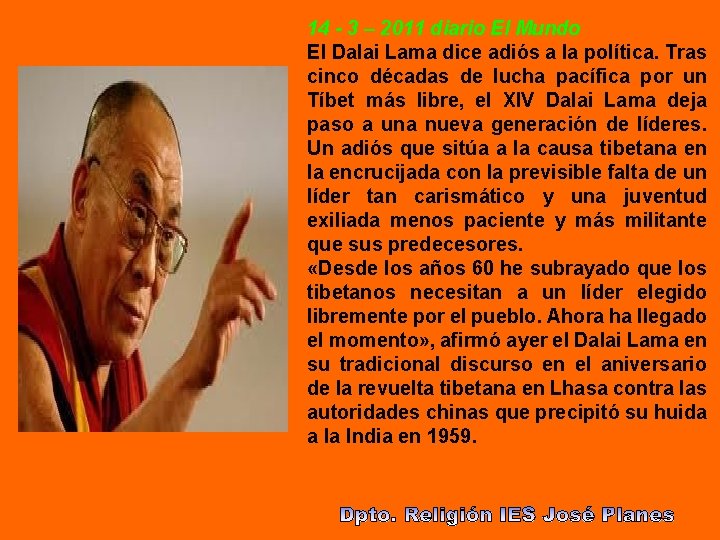 14 - 3 – 2011 diario El Mundo El Dalai Lama dice adiós a