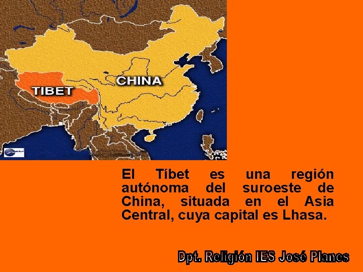 El Tíbet es una región autónoma del suroeste de China, situada en el Asia