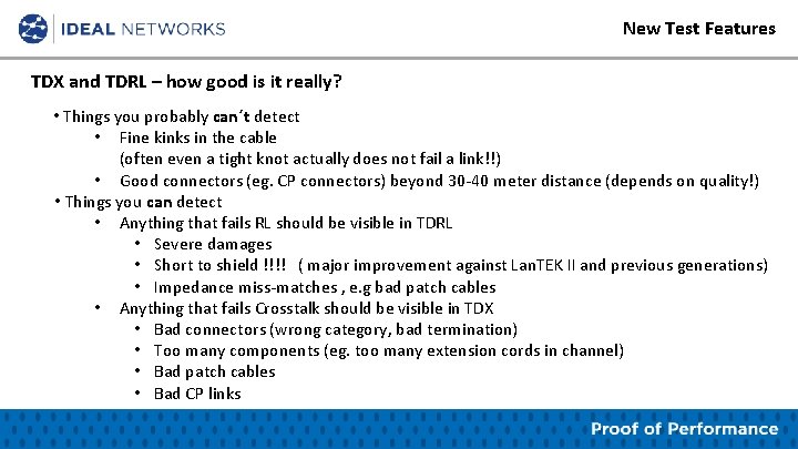 New Test Features TDX and TDRL – how good is it really? • Things