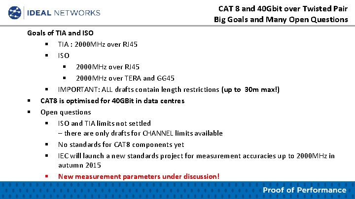 CAT 8 and 40 Gbit over Twisted Pair Big Goals and Many Open Questions