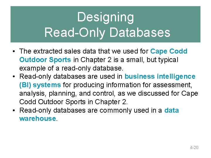 Designing Read-Only Databases • The extracted sales data that we used for Cape Codd Designing Read-Only Databases • The extracted sales data that we used for Cape Codd