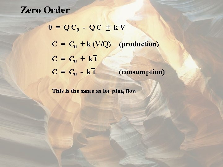 Zero Order 0 = Q C 0 - Q C + k V C