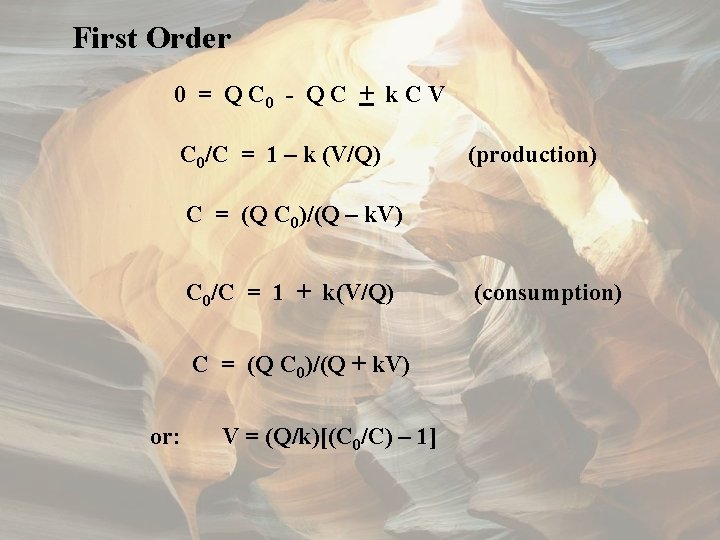 First Order 0 = Q C 0 - Q C + k C V
