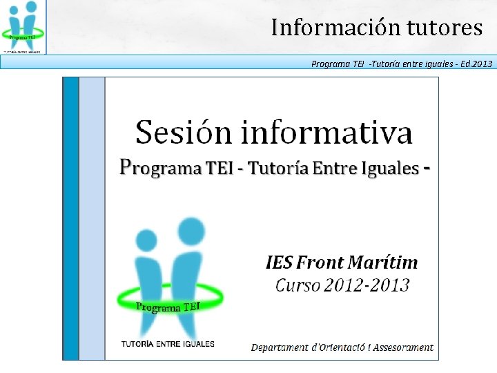 Información tutores Programa TEI -Tutoría entre iguales - Ed. 2013 