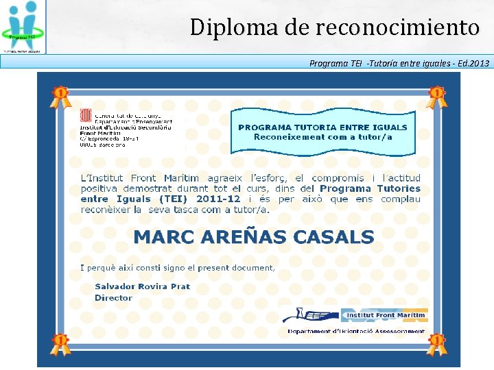 Diploma de reconocimiento Programa TEI -Tutoría entre iguales - Ed. 2013 
