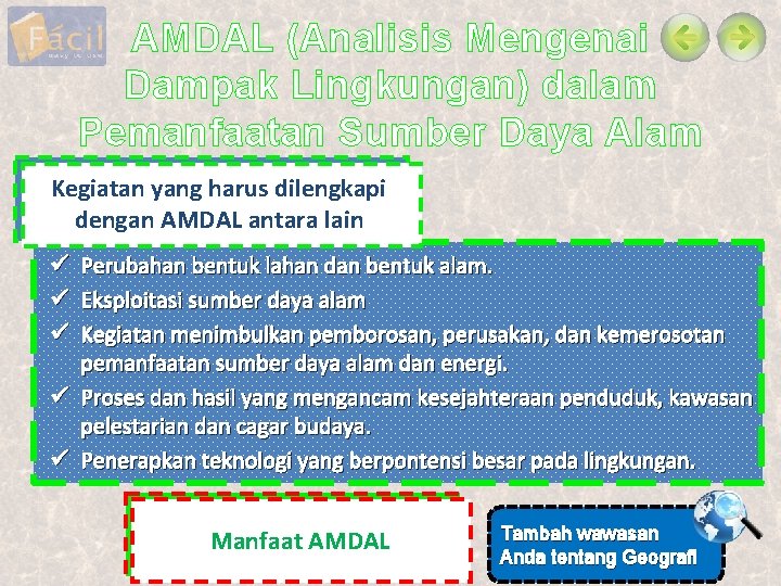 AMDAL (Analisis Mengenai Dampak Lingkungan) dalam Pemanfaatan Sumber Daya Alam Kegiatan yang harus dilengkapi