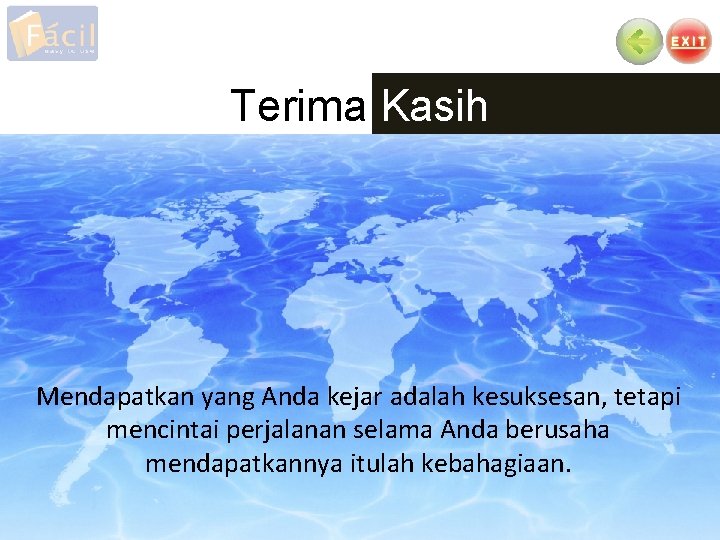 Terima Kasih Mendapatkan yang Anda kejar adalah kesuksesan, tetapi mencintai perjalanan selama Anda berusaha