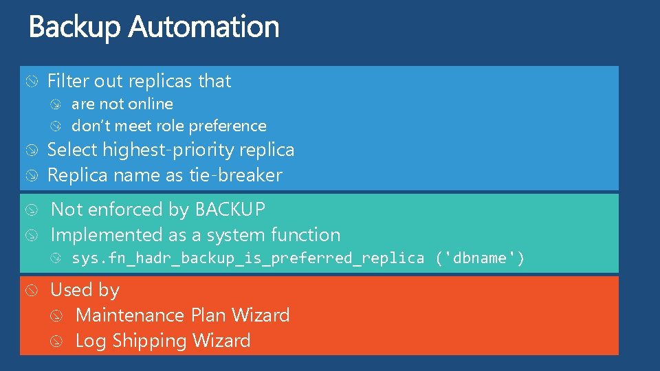 Filter out replicas that are not online don’t meet role preference Select highest-priority replica