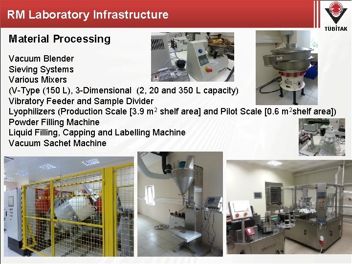 RM Laboratory Infrastructure TÜBİTAK Material Processing Vacuum Blender Sieving Systems Various Mixers (V-Type (150