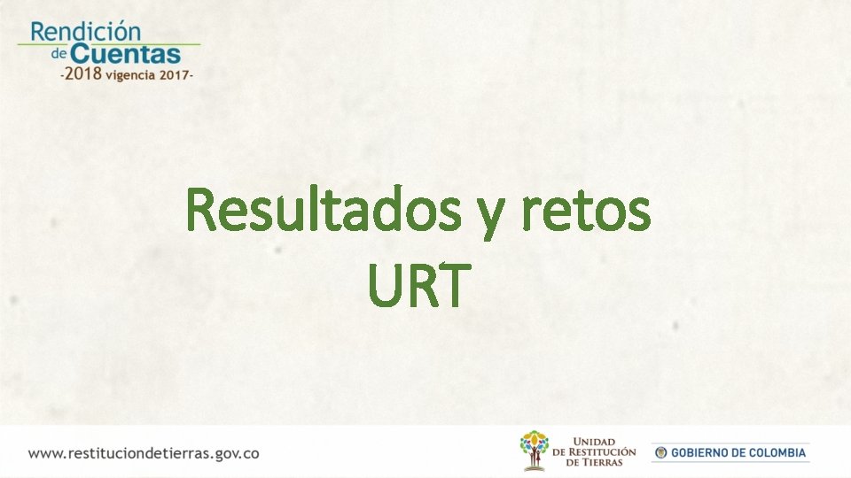 Resultados y retos URT 