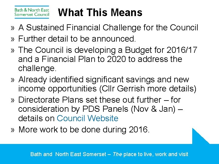 What This Means » A Sustained Financial Challenge for the Council » Further detail