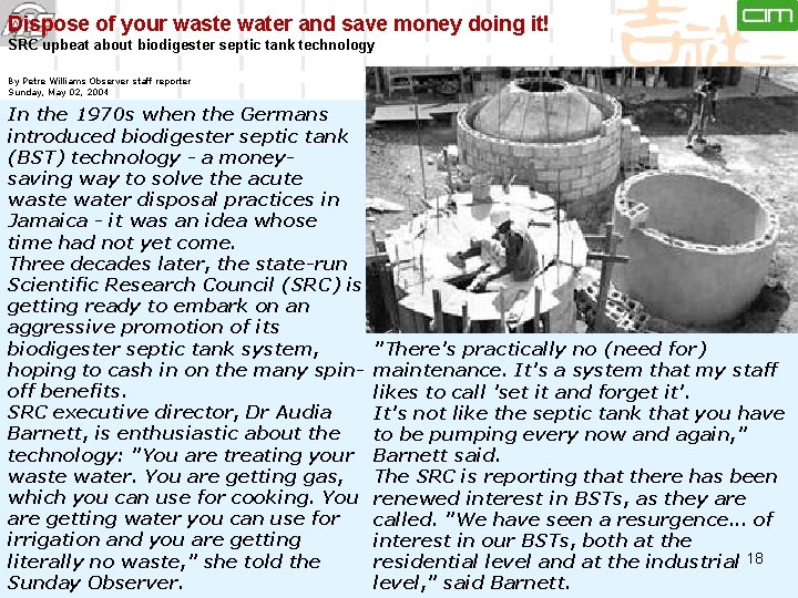 Dispose of your waste water and save money doing it! SRC upbeat about biodigester