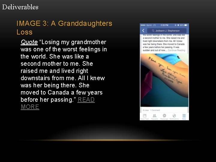 Deliverables IMAGE 3: A Granddaughters Loss Quote “Losing my grandmother was one of the