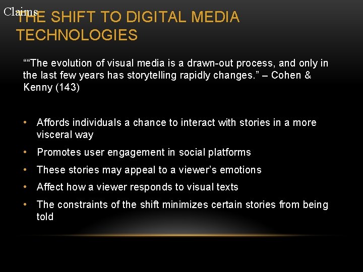 Claims THE SHIFT TO DIGITAL MEDIA TECHNOLOGIES ““The evolution of visual media is a