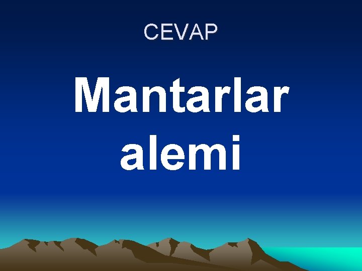 CEVAP Mantarlar alemi 