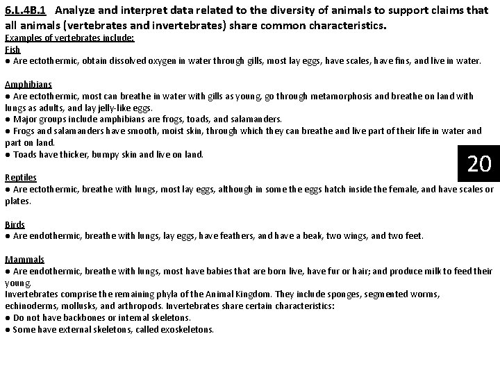 6. L. 4 B. 1 Analyze and interpret data related to the diversity of