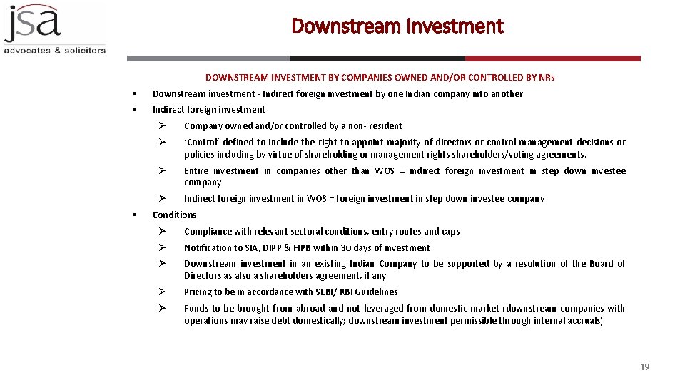 Downstream Investment DOWNSTREAM INVESTMENT BY COMPANIES OWNED AND/OR CONTROLLED BY NRs § Downstream investment