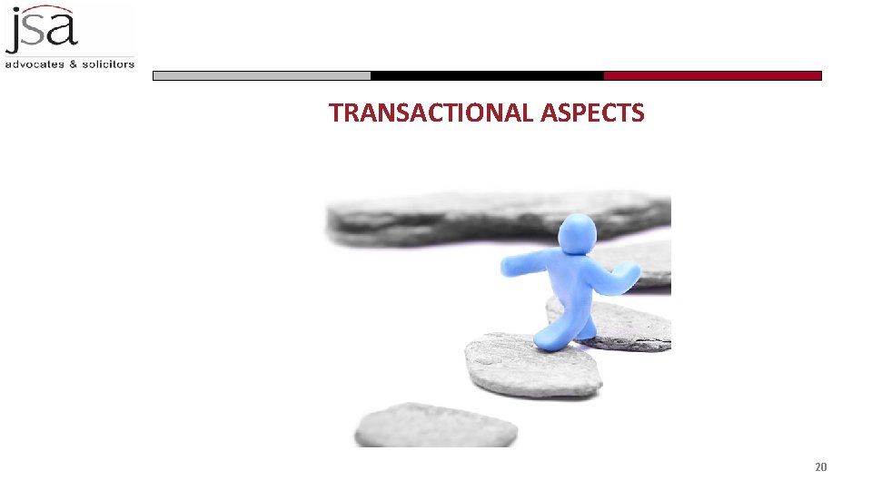 TRANSACTIONAL ASPECTS 20 